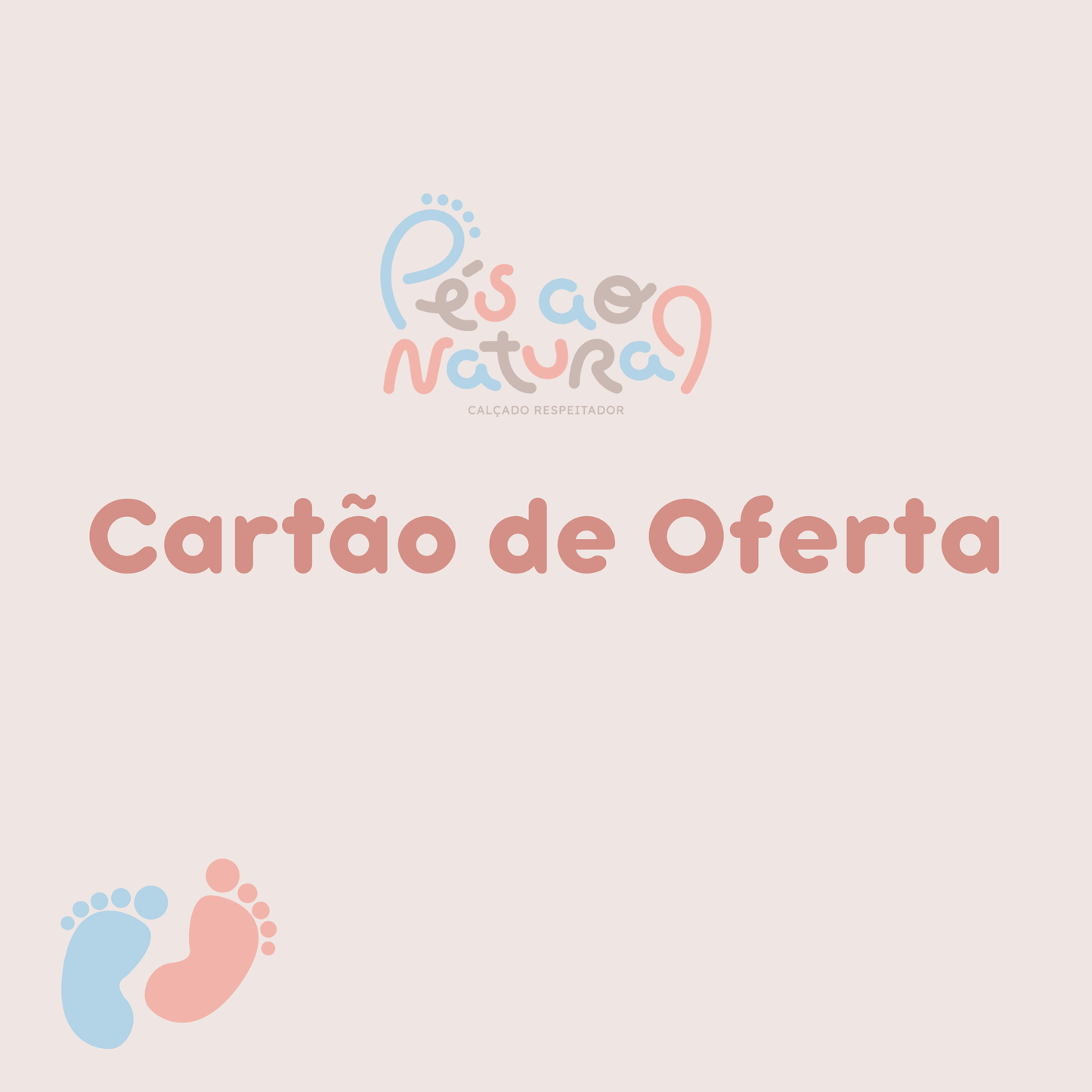 Cartão de Oferta - Pés ao Natural